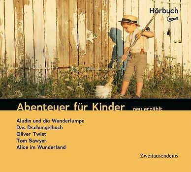 Abenteuer für Kinder neu erzählt