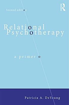 Relational Psychotherapy: A Primer