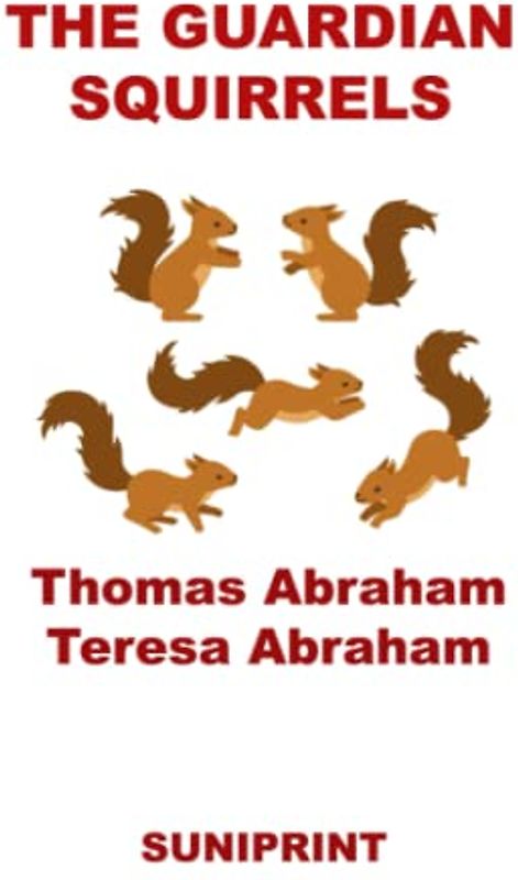 THE GUARDIAN SQUIRRELS