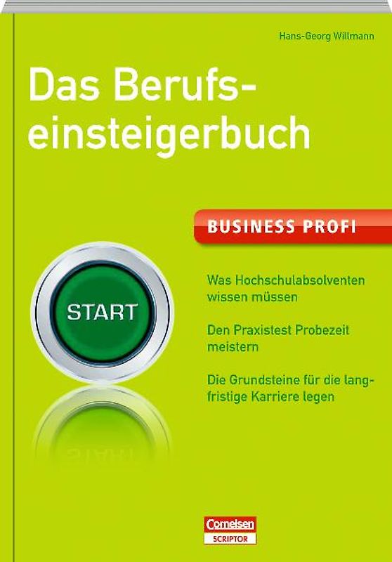 Business Profi. Das Berufseinsteigerbuch