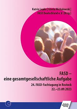 FASD – eine gesamtgesellschaftliche Aufgabe