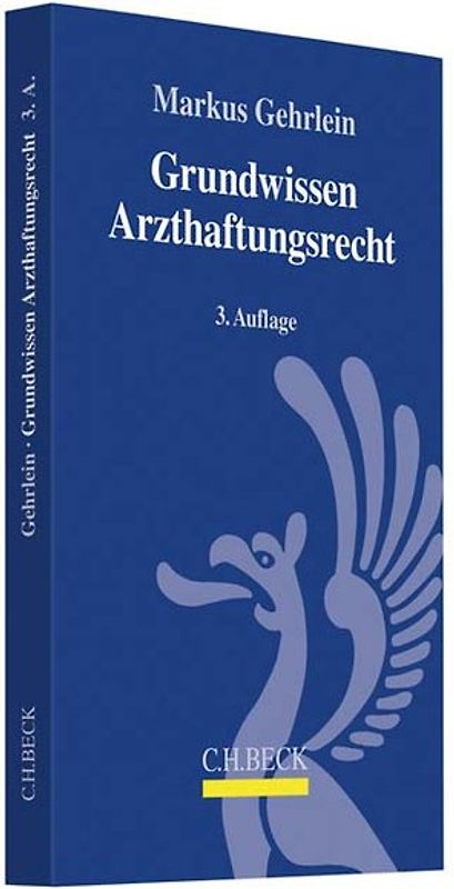 Grundwissen Arzthaftungsrecht