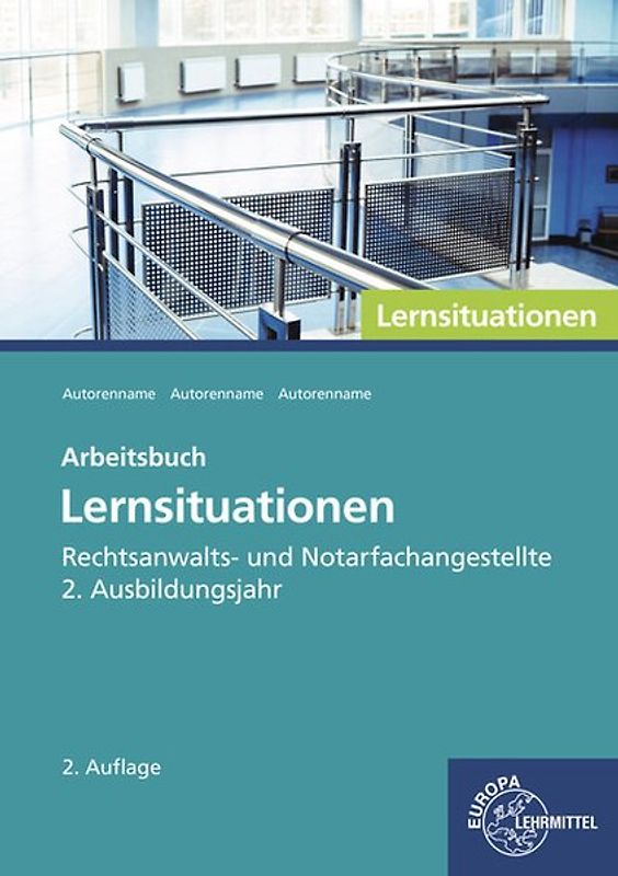 Rechtsanwalts- und Notarfachangestellte, Lernsituationen 2. Ausbildungsjahr