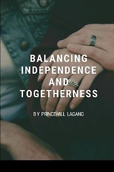 Balancing Independence and Togetherness