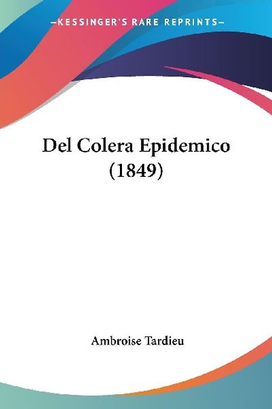 Del Colera Epidemico (1849)