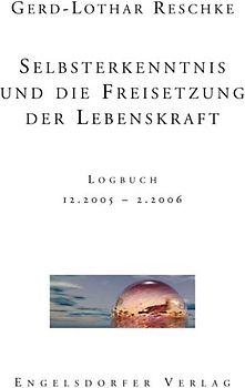 Selbsterkenntnis und die Freisetzung der Lebenskraft