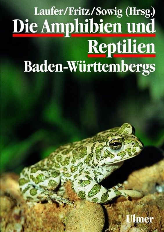 Die Amphibien und Reptilien Baden-Württembergs