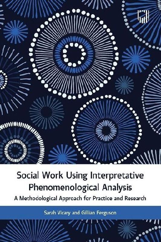 Social Work Using Interpretative Phenomenological Analysis