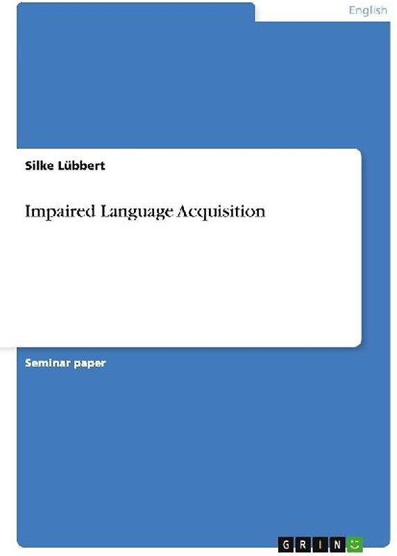 Impaired Language Acquisition