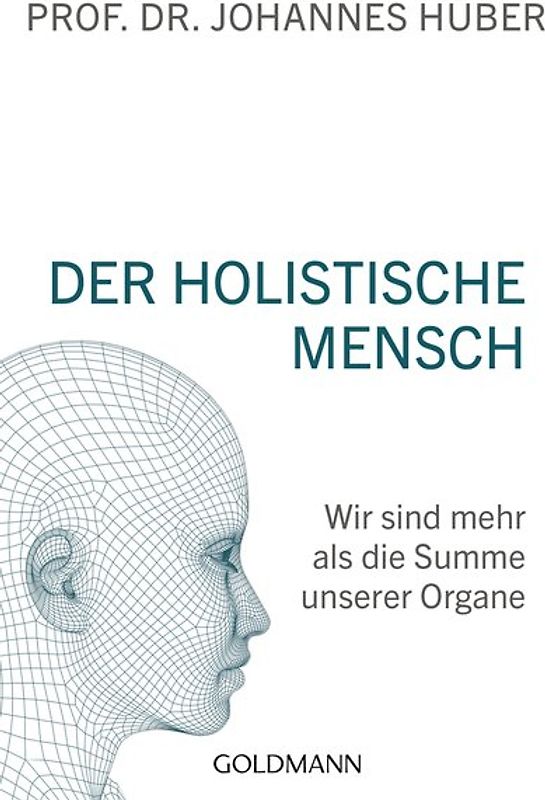 Der holistische Mensch