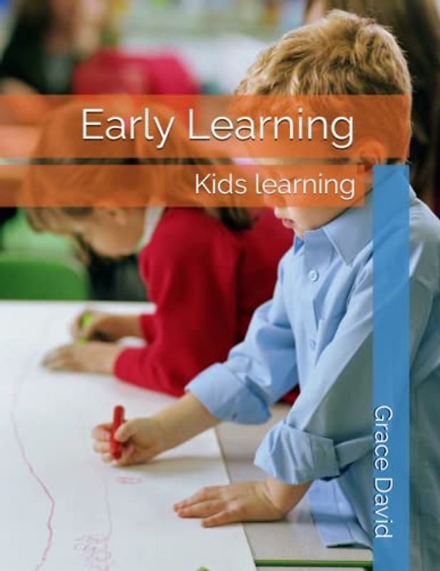 Early Learning: Kids learning