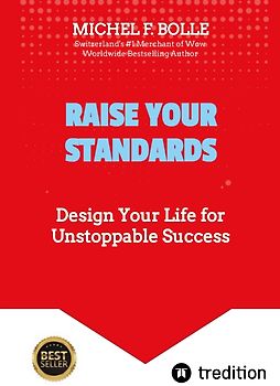 RAISE YOUR STANDARDS