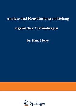 Analyse und Konstitutionsermittelung organischer Verbindungen