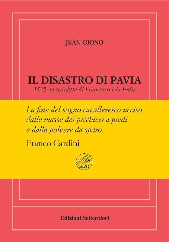 Il disastro di Pavia. Ediz. numerata