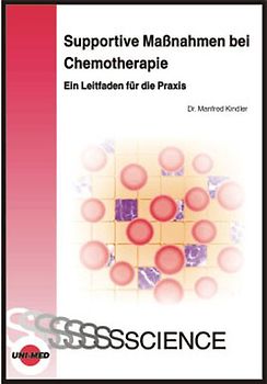 Supportive Massnahmen bei Chemotherapie - Ein Leitfaden für die Praxis