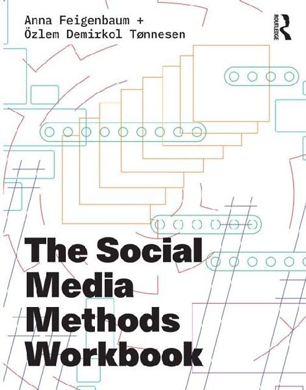 The Social Media Methods Workbook