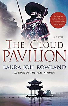 The Cloud Pavilion - Rowland, Laura Joh