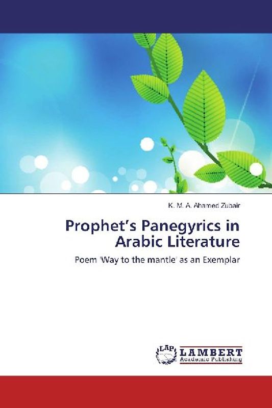 Prophet's Panegyrics in Arabic Literature