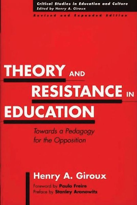 Theory and Resistance in Education