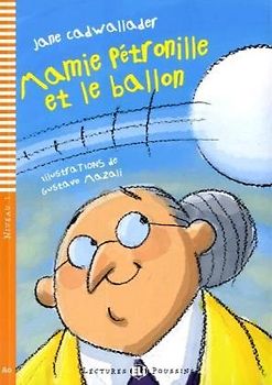 Mamie Pétronille et le ballon