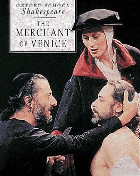 Oxford School Shakespeare - First Edition / Ab 11. Schuljahr - The Merchant of Venice