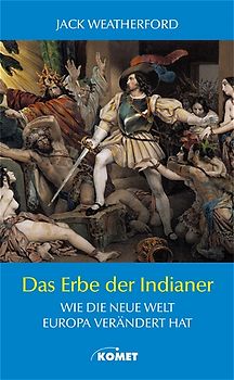Das Erbe der Indianer
