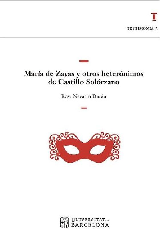 María de Zayas y otros heterónimos de Castillo Solórzano