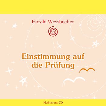 Einstimmung auf die Prüfung
