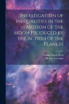Investigation of Inequalities in the Motion of the Moon Produced by the Action of the Planets