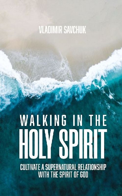 Walking in the Holy Spirit
