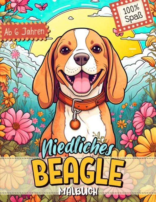 Beagle Malbuch: Süße Hundemotive zum Ausmalen und zur Entspannung – Ein Ausmalbuch mit 40 Wunderschönen Malvorlagen für Erwachsene, Kinder und Alle Hundeliebhaber
