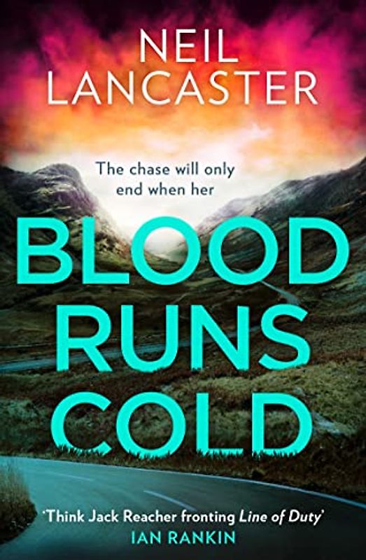Blood Runs Cold: A new unputdownable Scottish police procedural for crime fiction and thriller fans! (DS Max Craigie Scottish Crime Thrillers)