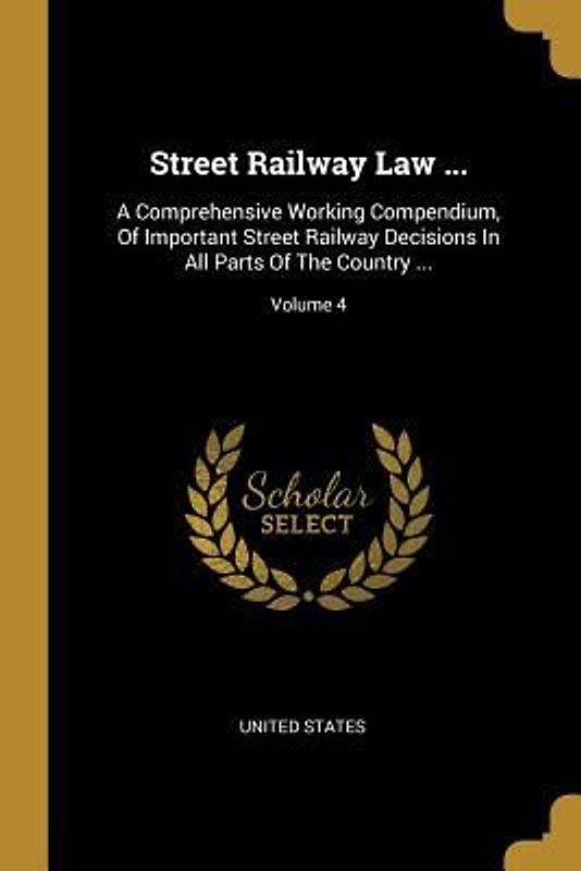 Street Railway Law ...