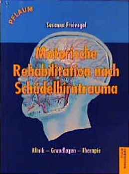 Motorische Rehabilitation nach Schädelhirntrauma