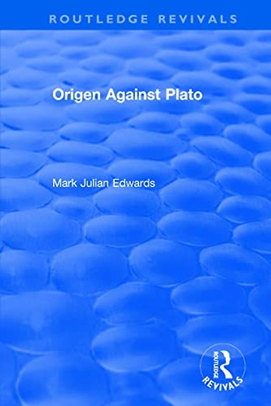 Origen Against Plato (Routledge Revivals)