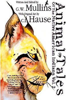 Animal Tales Of The Native American Indians Vol. 2