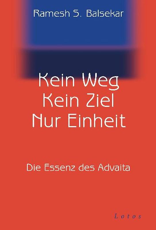 Kein Weg. Kein Ziel. Nur Einheit