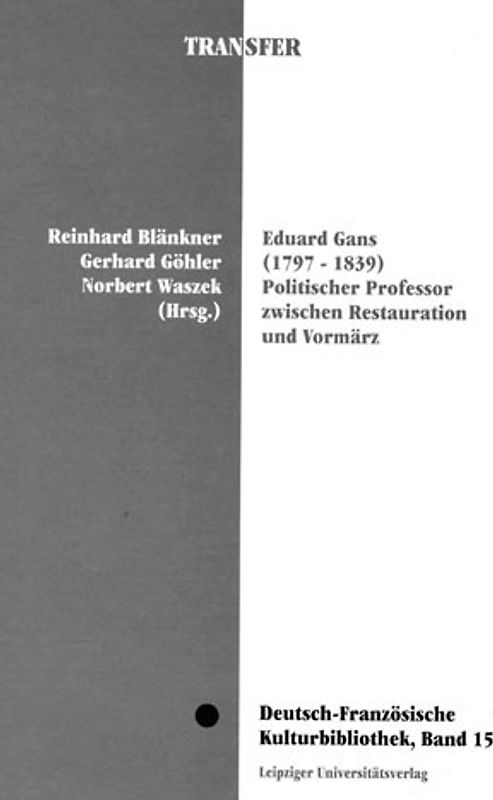 Eduard Gans (1797-1839)