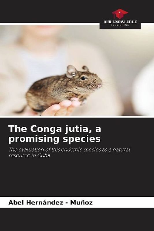 The Conga jutia, a promising species