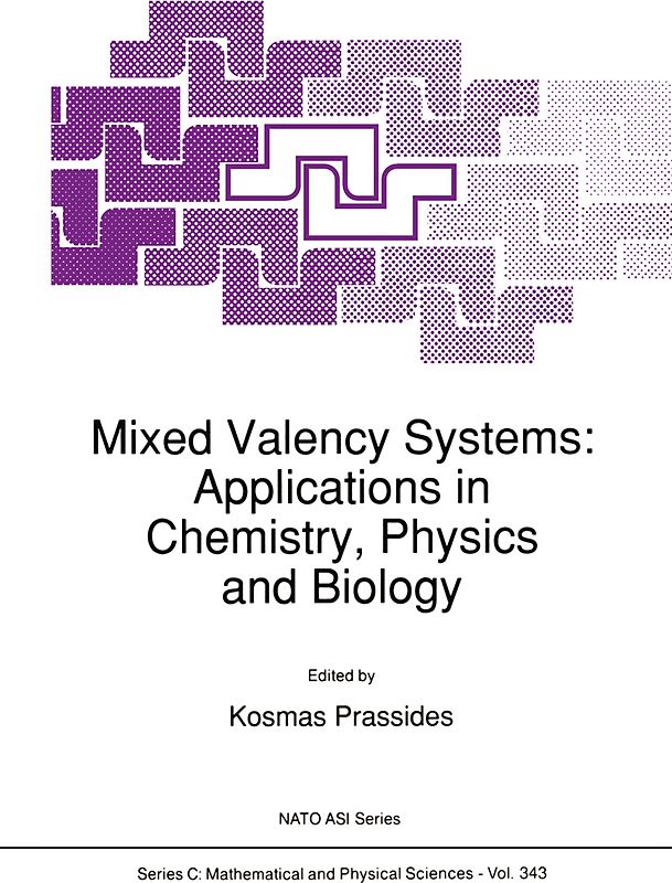Mixed Valency Systems: Applications in Chemistry, Physics and Biology