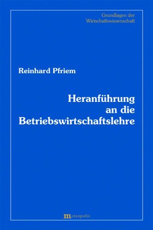 Heranführung an die Betriebswirtschaftslehre