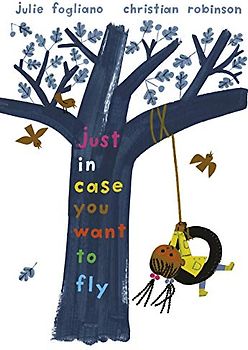 Just in Case You Want to Fly