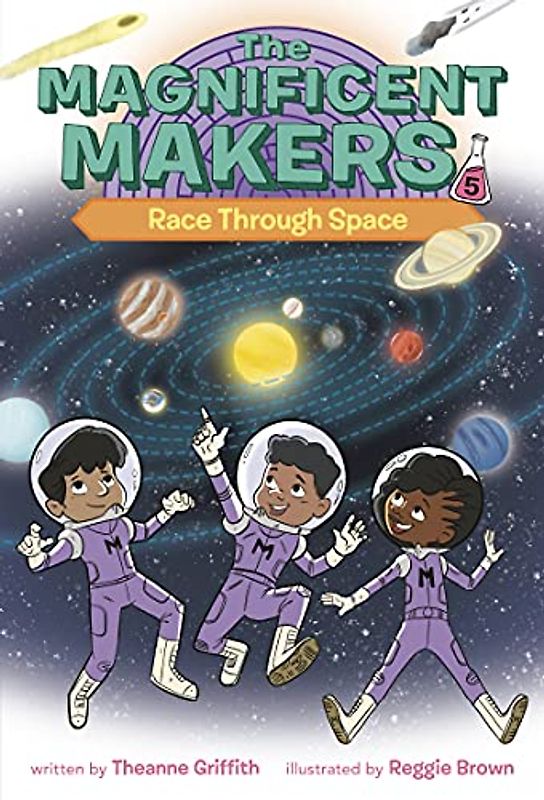 The Magnificent Makers #5: Race Through Space