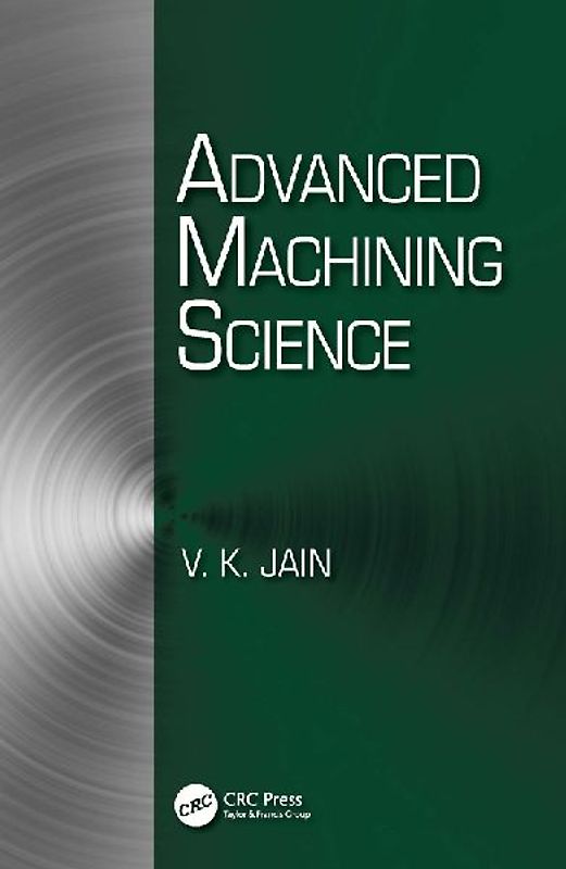 Advanced Machining Science
