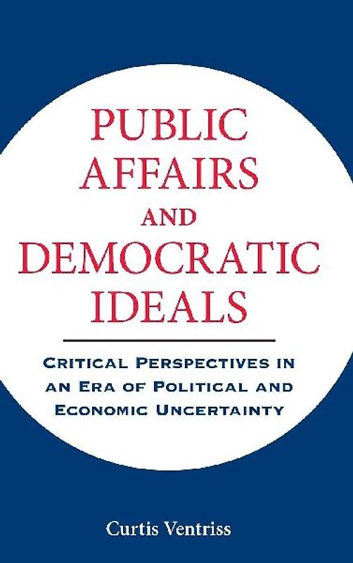 Public Affairs and Democratic Ideals