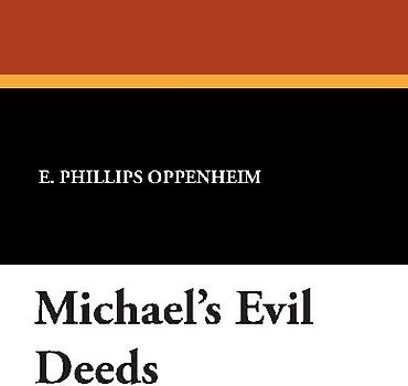 Michael's Evil Deeds