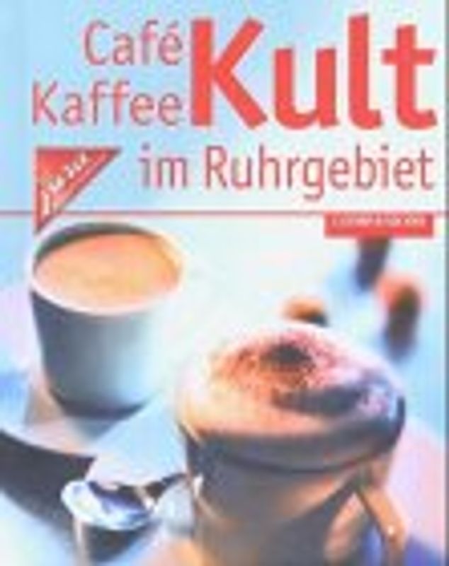 Café Kult im Ruhrgebiet