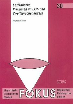 Lexikalische Prinzipien im Erst- und Zweitsprachenerwerb