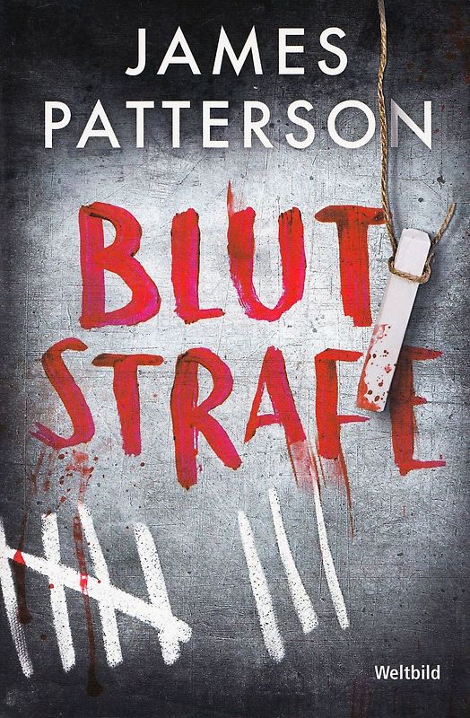 Blutstrafe - James Patterson [Taschenbuch, Weltbild]