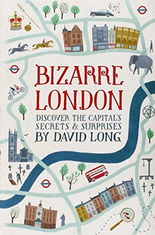 Bizarre London - Long, David